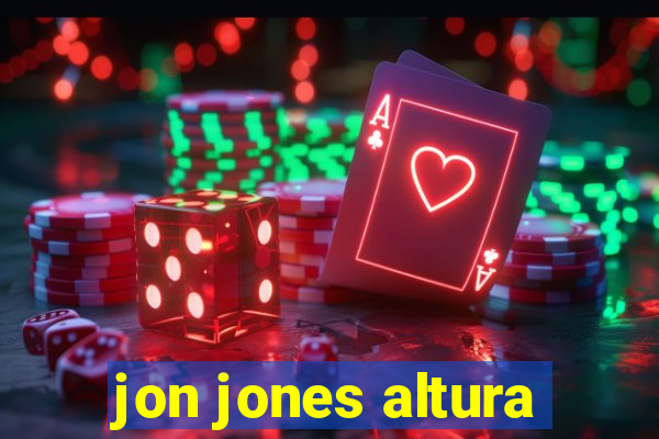 jon jones altura